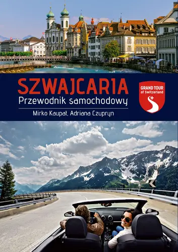 Okładka: Szwajcaria. Przewodnik samochodowy
