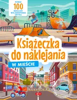 Okładka: W mieście. Książeczka do naklejania