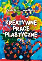 Okładka: Kreatywne prace plastyczne
