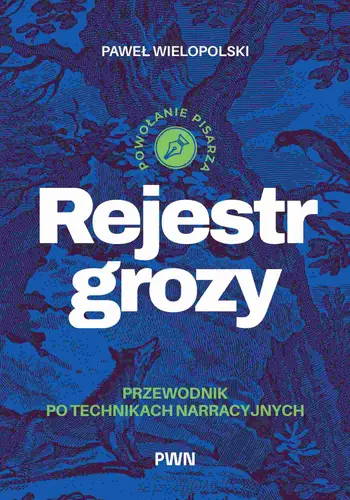 Okładka: Rejestr grozy. Przewodnik po technikach narracyjnych