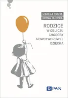 Okładka: Rodzice w obliczu choroby nowotworowej dziecka