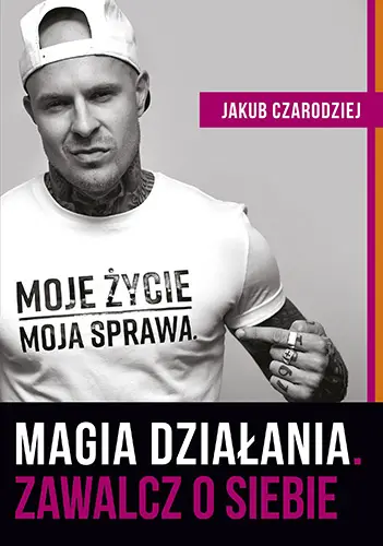 Okładka: Magia działania. Zawalcz o siebie