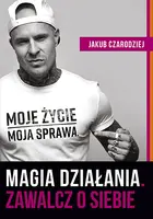 Okładka: Magia działania. Zawalcz o siebie
