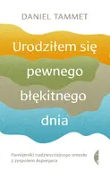 Okładka: Urodziłem się pewnego błękitnego dnia