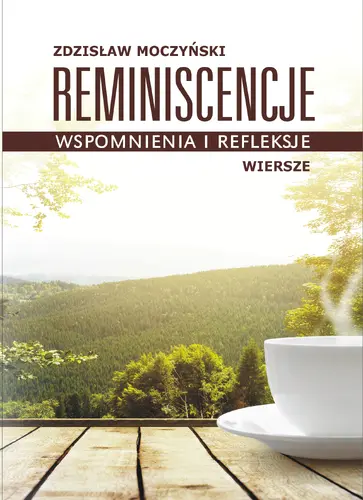 Okładka: Reminiscencje - wspomnienia i refleksje