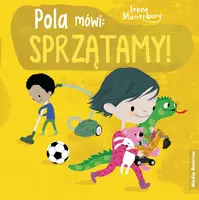 Okładka: Pola mówi: sprzątamy!