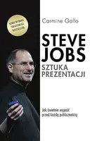 Okładka: Steve Jobs: Sztuka prezentacji. Jak świetnie wypaść przed każdą publicznością