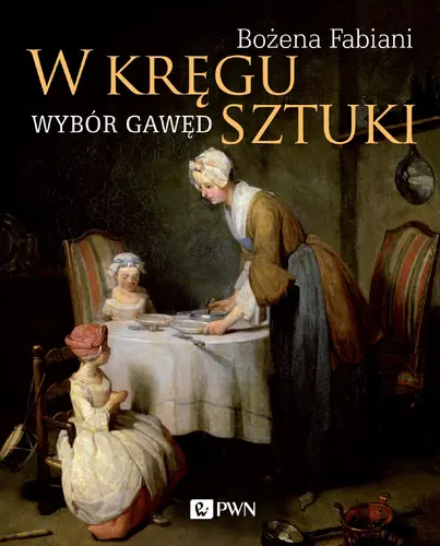 Okładka: W kręgu sztuki. Wybór gawęd