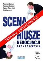 Okładka: Scenariusze negocjacji biznesowych. Trening umiejętności (książka z płytą cd)