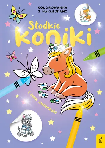 Okładka: Słodkie zwierzaki. Słodkie konie i inne zwierzaki. Kolorowanka z naklejkami