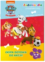 Okładka: Psi Patrol. Zadania dla przedszkolakaPsi Patrol. Zadania dla przedszkolaka. Ekipa gotowa do akcji