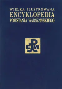 Okładka: Wielka ilustrowana encyklopedia powstania warszawskiego. Suplement