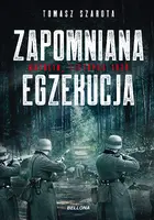 Okładka: Zapomniana egzekucja, Natolin, listopad 1939