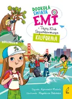 Okładka: Emi i Tajny Klub Superdziewczyn. Dookoła świata. Kalifornia