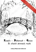 Okładka: Ksiądz – małżonek – ojciec. Po dwóch stronach rzeki