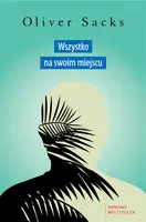 Okładka: Wszystko na swoim miejscu. Pierwsze miłości i ostatnie opowieści