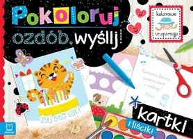 Okładka: Pokoloruj, ozdób, wyślij. Kartki i liściki