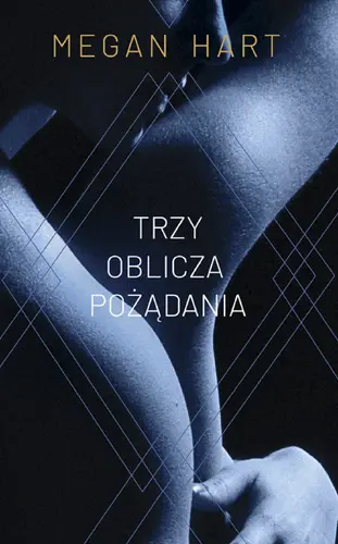 Okładka: Trzy oblicza pożądania