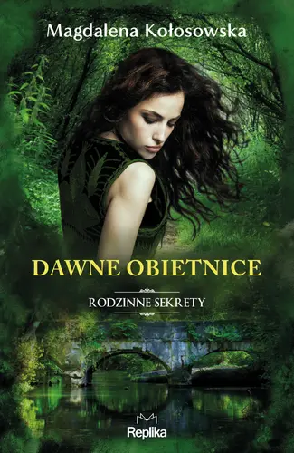 Okładka: Dawne obietnice. Rodzinne sekrety