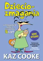 Okładka: Dzieciozmagania. Z maluchem przez pierwsze 5 lat. Nowe wydanie