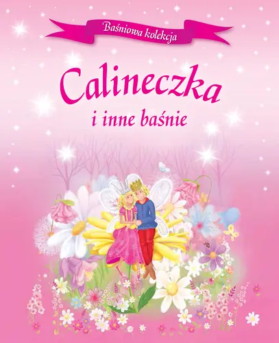 Okładka: Calineczka i inne baśnie