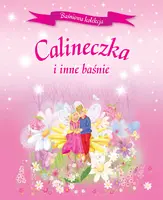 Okładka: Calineczka i inne baśnie