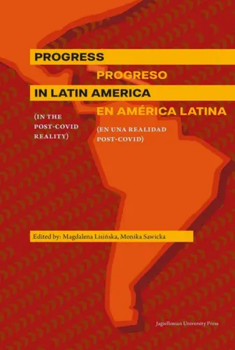 Okładka: Progress in Latin America (in the post-Covid reality) / Progreso en América Latina (en una realidad post-Covid)