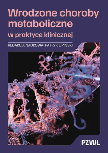 Okładka: Wrodzone choroby metaboliczne w praktyce klinicznej
