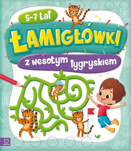 Okładka: Łamigłówki z wesołym tygryskiem 5-7 lat