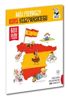 Okładka: Mój pierwszy kurs hiszpańskiego. 600 słów i zwrotów. Kapitan Nauka