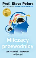 Okładka: Milczący przewodnicy. Jak rozumieć i doskonalić swój umysł