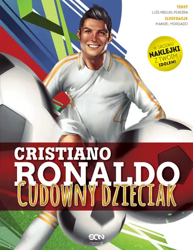 Okładka: Cristiano Ronaldo. Cudowny dzieciak