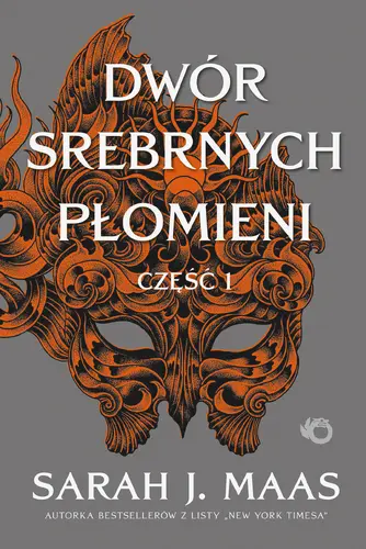 Okładka: Dwór Srebrnych Płomieni. Tom 5. Część 1