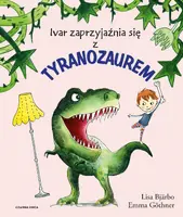 Okładka: Ivar zaprzyjaźnia się z tyranozaurem