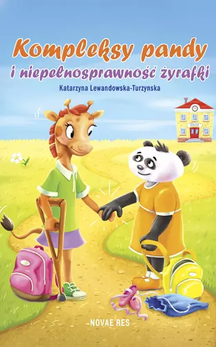 Okładka: Kompleksy pandy i niepełnosprawność żyrafki
