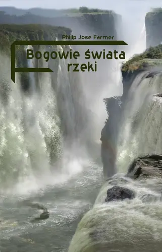 Okładka: Bogowie świata rzeki