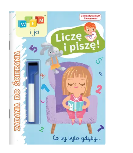 Okładka: Wiem i ja! Zadania do ścierania. Liczę i piszę!