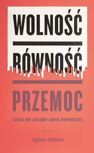 Okładka: Wolność, równość, przemoc