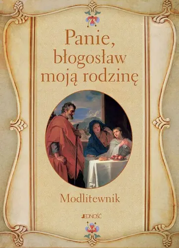 Okładka: Panie, błogosław moją rodzinę.