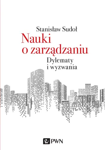Okładka: Nauki o zarządzaniu. Dylematy i wyzwania