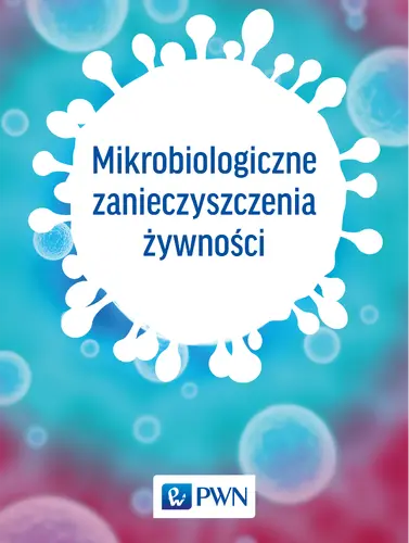 Okładka: Mikrobiologiczne zanieczyszczenia żywności