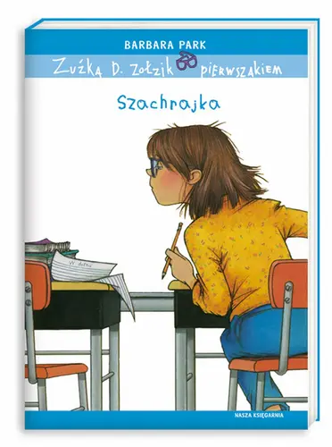 Okładka: Zuźka D. Zołzik pierwszakiem. Szachrajka