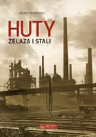 Okładka: Huty żelaza i stali