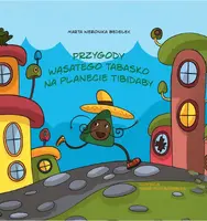 Okładka: Przygody Wąsatego Tabasko na planecie Tibidaby