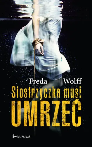 Okładka: Siostrzyczka musi umrzeć
