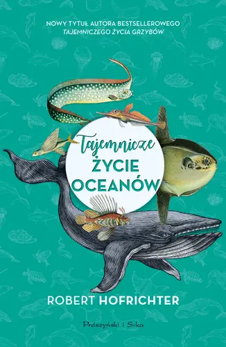 Okładka: Tajemnicze życie oceanów