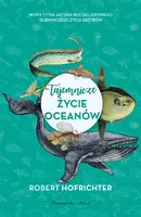 Okładka: Tajemnicze życie oceanów