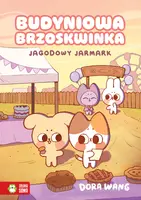 Okładka: Budyniowa Brzoskwinka. Jagodowy jarmark