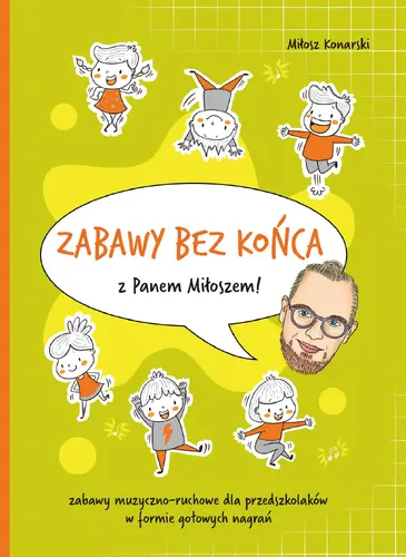 Okładka: Zabawy bez końca z Panem Miłoszem!