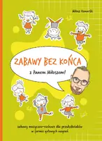 Okładka: Zabawy bez końca z Panem Miłoszem!